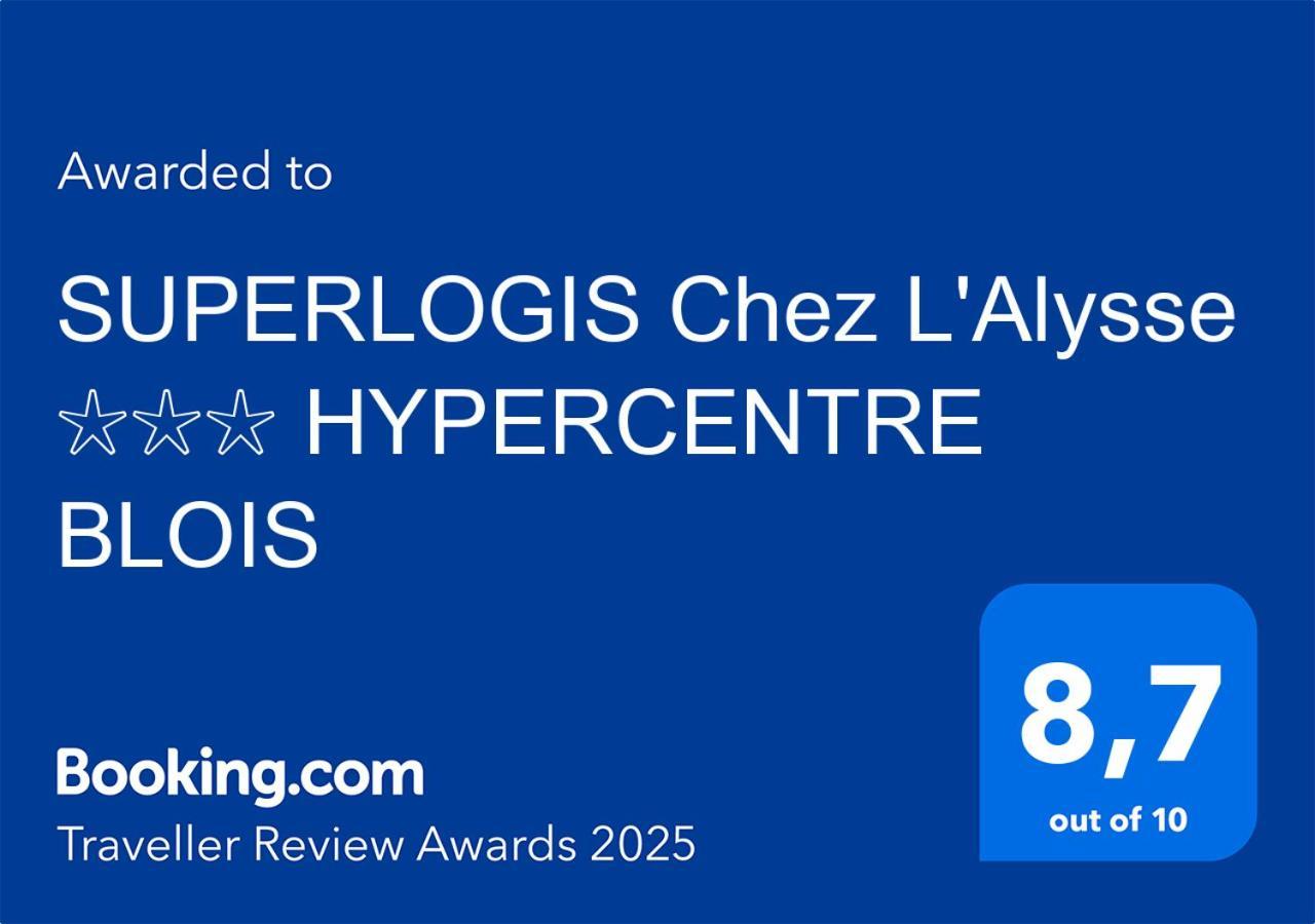 Superlogis L'Alysse Classe 3Etoiles Hypercentre Blois Zewnętrze zdjęcie